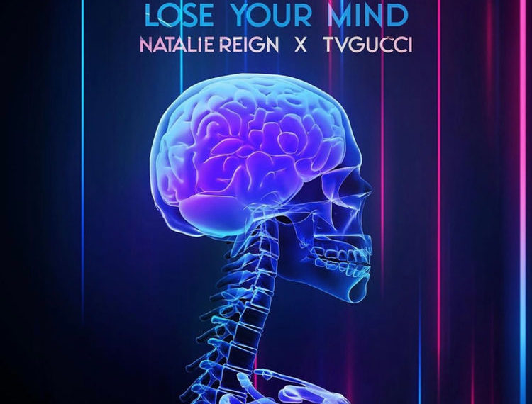 Natalie Reign drops her latest single “Lose Your Mind” featuring OVO artist TVGUCCI